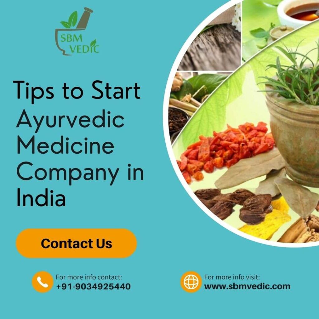 Tips to Start an Ayurvedic Medicine Company in India