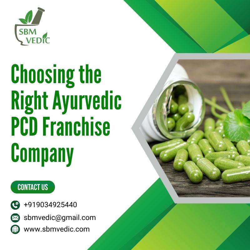 Choosing the Right Ayurvedic PCD Franchise Company