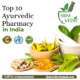 Top 10 Ayurvedic Pharmacy in India