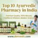 Top 10 Ayurvedic Pharmacy in India